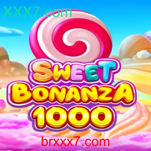 Explorando o emocionante mundo de SweetBonanza1000 no XXX7.com
